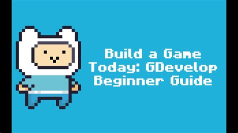 Beginner's Guide To GDevelop .